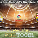 Prediksi Bola Real Madrid Vs Barcelona 11 April 2021