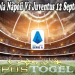 Prediksi Bola Napoli Vs Juventus 12 September 2021