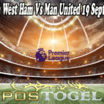 Prediksi Bola West Ham Vs Man United 19 September 2021