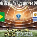 Prediksi Bola Brazil Vs Uruguay 15 Oktober 2021