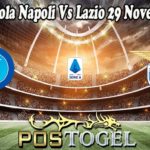 Prediksi Bola Napoli Vs Lazio 29 November 2021