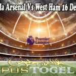 Prediksi Bola Arsenal Vs West Ham 16 Desember 2021