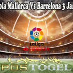 Prediksi Bola Mallorca Vs Barcelona 3 Januari 2022