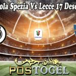 Prediksi Bola Spezia Vs Lecce 17 Desember 2021