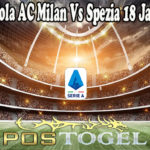Prediksi Bola AC Milan Vs Spezia 18 Januari 2022
