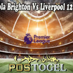 Prediksi Bola Brighton Vs Liverpool 12 Maret 2022