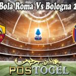 Prediksi Bola Roma Vs Bologna 2 Mei 2022
