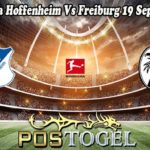 Prediksi Bola Hoffenheim Vs Freiburg 19 September 2022