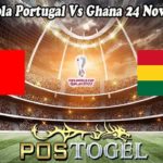 Prediksi Bola Portugal Vs Ghana 24 November 2022