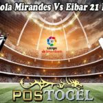 Prediksi Bola Mirandes Vs Eibar 21 Maret 2023