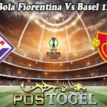 Prediksi Bola Fiorentina Vs Basel 12 Mei 2023