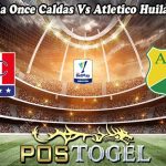 Prediksi Bola Once Caldas Vs Atletico Huila 5 Sept 2023