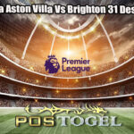 Prediksi Bola Aston Villa Vs Brighton 31 Desember 2024