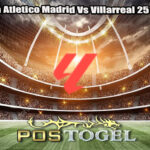 Prediksi Bola Atletico Madrid Vs Villarreal 25 Januari 2025