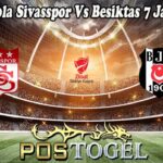 Prediksi Bola Sivasspor Vs Besiktas 7 Januari 2025