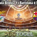 Prediksi Bola Benfica Vs Barcelona 6 Maret 2025