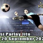 Prediksi Parlay Jitu 19 dan 20 September 2026